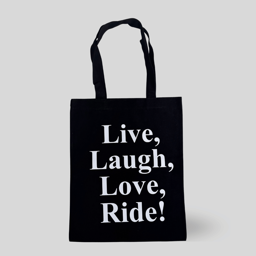 Tote Live, Laugh, Love, Ride