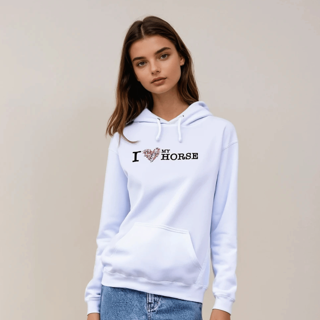 Hoodie I love my horse