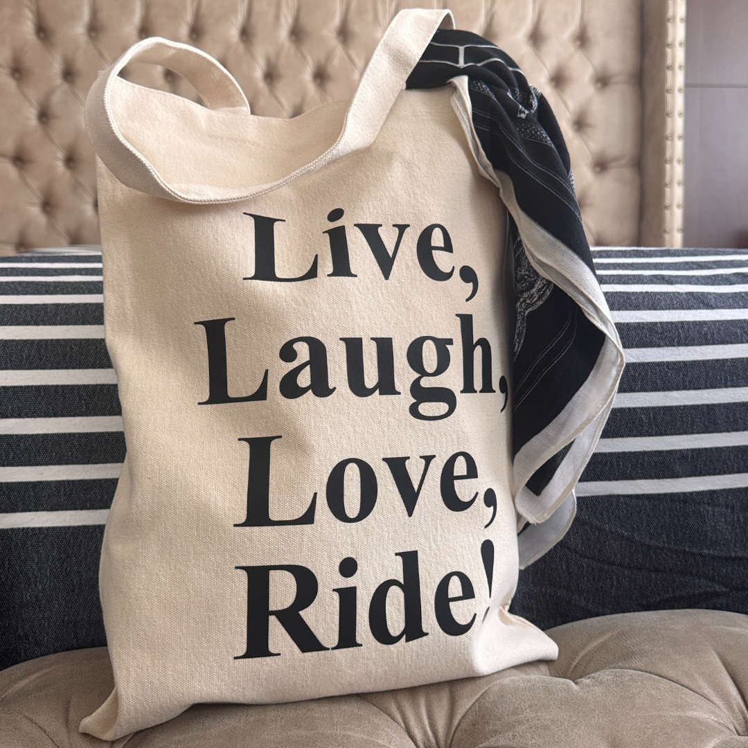 Tote Live, Laugh, Love, Ride
